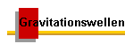 Gravitationswellen
